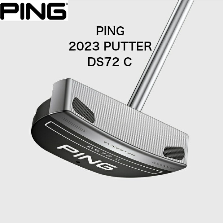 楽天市場】PING 2023 PUTTER DS72 C ピン パター ディーエス72 