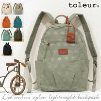 楽天市場】toleur リュック ナイロンの通販