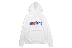 aNYthing HOODIE (WHITE)GjVO/t[fB[/zCg