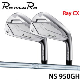 2022 NEW RomaRo ロマロ Ray CX S20C S25C アイアン 5-PW 6本セット 右用のみ NS 950GH シャフト フォージド