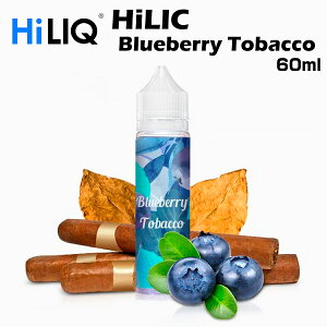 HiLIQ / Blueberry Tobacco 60ml ブルーベリータバコ ハイリク リキッド 電子タバコ VAPE ベイプ ボトル 大容量 ニコチン0mg ニコチンゼロ 清涼剤 本体 禁煙 減煙 水蒸気 ベイプ