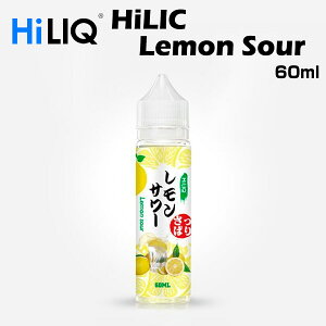 HiLIQ / Lemon Sour 60ml T[ nCN Lbh dq^oR VAPE xCv {g e jR`0mg jR`[  { ։  C xCv
