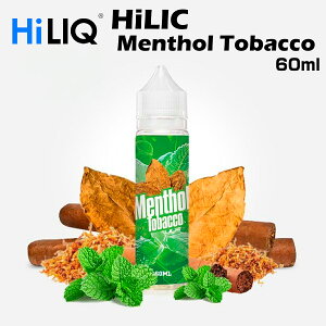 HiLIQ / Menthol Tobacco 60ml �����\�[�� �^�o�R �n�C���N ���L�b�h �d�q�^�o�R VAPE �x�C�v �{�g�� ��e�� �j�R�`��0mg �j�R�`���[�� ������ �{�� �։� ���� �����C �x�C�v