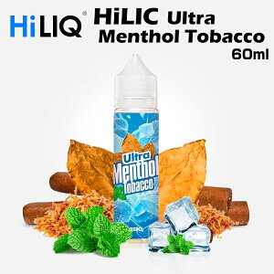 HiLIQ / Ultra Menthol Tobacco 60ml �E���g�������\�[�� �^�o�R �n�C���N ���L�b�h �d�q�^�o�R VAPE �x�C�v �{�g�� ��e�� �j�R�`��0mg �j�R�`���[�� ������ �{�� �։� ���� �����C �x�C�v