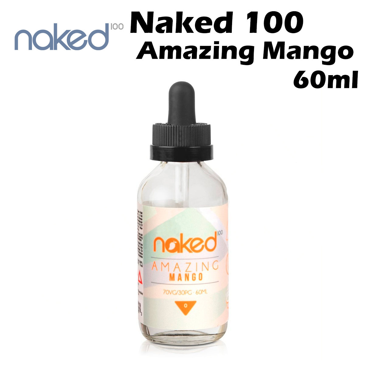 Naked 100 Amazing Mango 60ml マンゴ ピーチ クリーム アメリカ産 リキッド 電子タバコ 電子たばこ ベイプ ネイキッド  電子タバコ・ベイプ