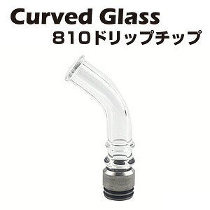 yGg[P6{zCurved Glass 810 O hbv`bv pCbNXKX 810Ki XsbgobNh~ dq^oR dq΂ xCv h` 1000~|bL Vape