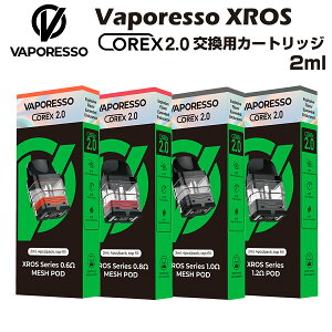 yGg[P6{zVaporesso XROS V[Y Corex 2.0 2ml p|bhJ[gbW 4 POD x|b\ NX ~j im 2 3 4 mini nano pro dl dq΂ dq^oR xCv Lbh  ։ ^