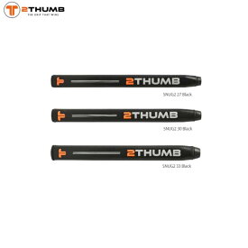 【メール便対応】【日本正規品】2 THUMB/ツーサムグリップ スナッグ2 SNUG2【送料無料】