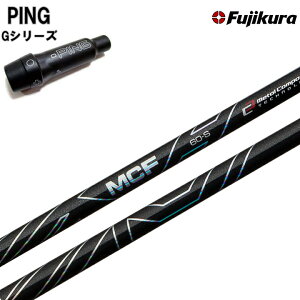 PING G30/G400X[utJX^Vtg Fujikura MCF MC Series tWN GV[Gt MCV[Y s GV[Y tFAEFC/FWpVtg yz