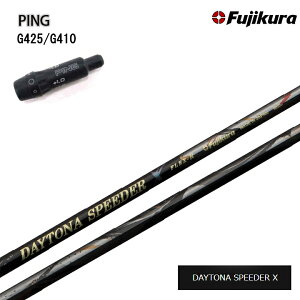 PING/�s�� G425/410�����X���[�u�t�J�X�^���V���t�g 2022�N���f�� �t�W�N��/FUJIKURA DAYTONA SPEEDER X �f�C�g�i�X�s�[�_�[X JEWEL LINE/�W���G�����C��