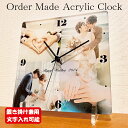 写真入り プレゼント 時計 写真 オーダーメイド 写真 入り グッズ プレゼント アクリル 写真入り 壁掛け時計 置き時計…