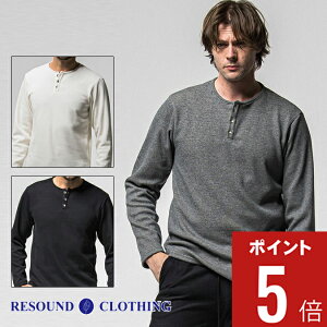 �y���Ԍ���|�C���g5�{�zRESOUND CLOTHING ���T�E���h �N���[�W���O VELOURS FLEECE THERMAL HENRY / ���N�� �T�[�}�����n �����O�X���[�u �w�����[�l�b�N �A�N�e�B�u �H�~ �g�b�v�X ���� ��l �h�J �J�W��