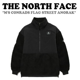 フリース ノースフェイス THE NORTH FACE メンズ M'S CONRADS FLAG STREET ANORAK コンラッド フラッグ ストリート アノラック BLACK ブラック NA4FM56A ウェア 【中古】未使用品