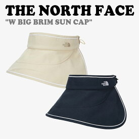 ノースフェイス キャップ THE NORTH FACE レディース W BIG BRIM SUN CAP ビッグ ブリム サンキャップ LIGHT BEIGE ライト ベージュ NAVY ネイビー NE3CN10A/B ACC【中古】未使用品