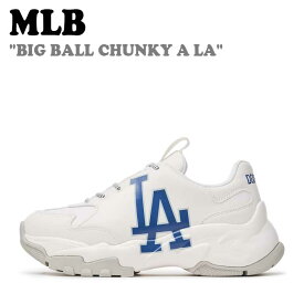 エムエルビー スニーカー MLB メンズ レディース BIG BALL CHUNKY A LA ビッグ ボール チャンキー A Los Angeles Dodgers WHITE ホワイト 3ASHC104N-07WHS シューズ