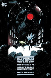 BATMAN ONE BAD DAY MR FREEZE #1 (ONE SHOT)＜Aカバー＞
