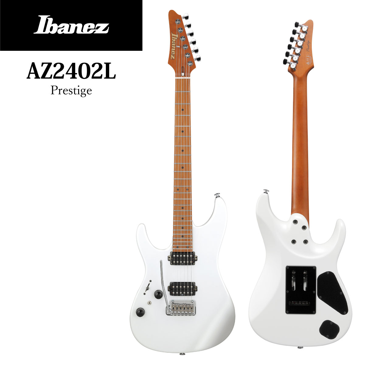 楽天市場】Ibanez Prestige AZ2402L -PWF(Pearl White Flat)- Made In