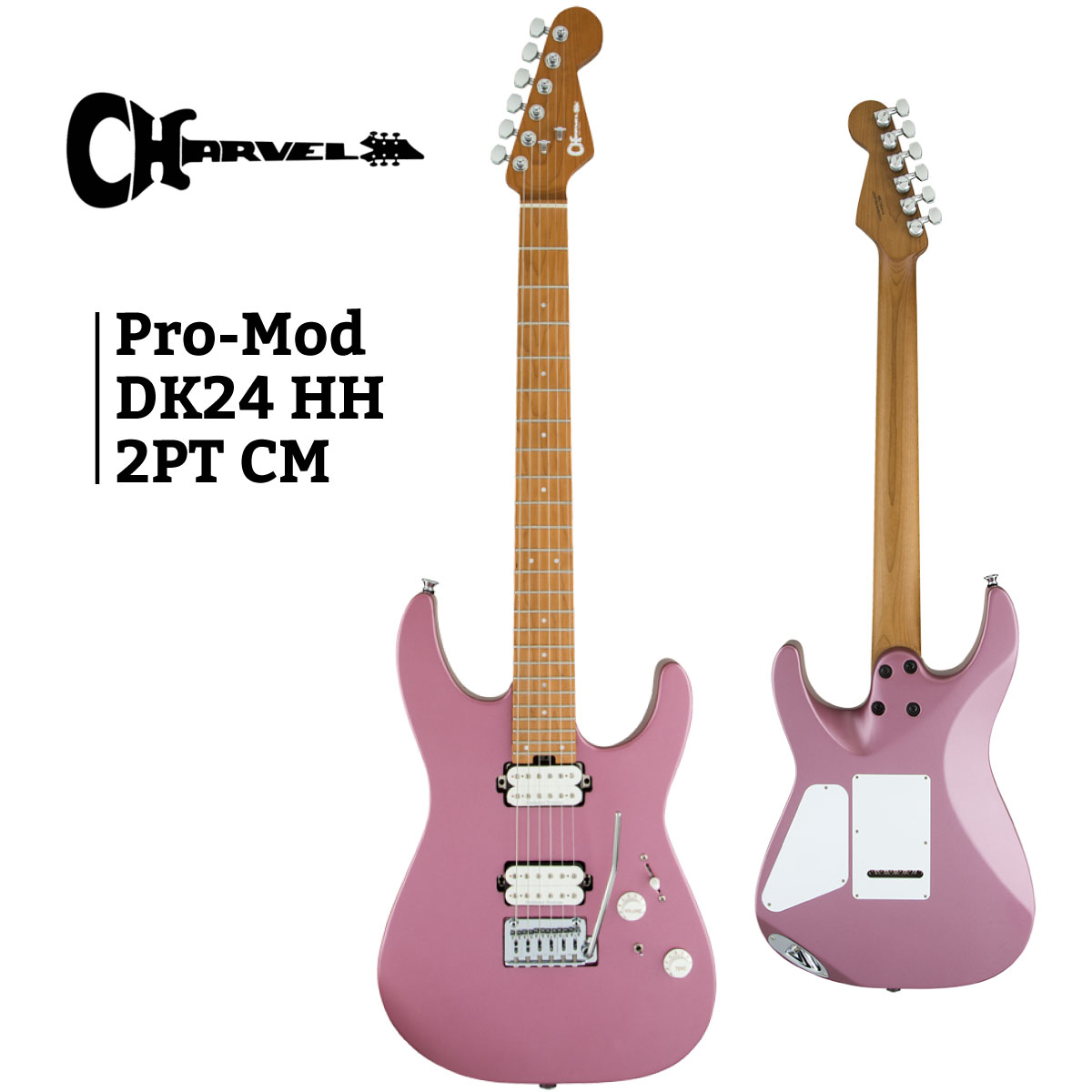 Charvel Pro-Mod Dinky DK24 HH 2PT CM -Satin Burgundy シャーベル エレキギター Guitar 超お買い得 新品 Stratocaster 最大93%OFFクーポン ストラトキャスタータイプ Electric Mist-