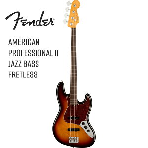 Fender USA American Professional II Jazz Bass Fretless -3-Color Sunburst / Rosewood- Vi[tF_[][AJvtFbVi,Av][WYx[X][tbgX][To[Xg]