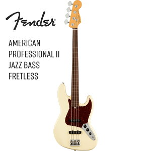 Fender USA American Professional II Jazz Bass Fretless -Olympic White / Rosewood- Vi[tF_[][AJvtFbVi,Av][WYx[X][tbgX][zCg,]