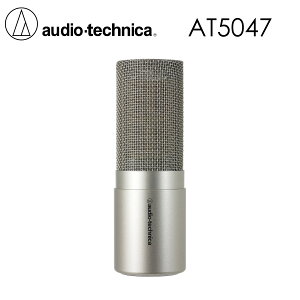 audio-technica AT5047 Vi gX^J[fBIChERfT[E}CNz[I[fBIeNjJ][microphone]