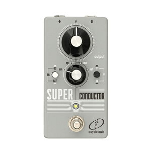 Crazy Tube Circuits / Super Conductor Vi u[X^[[NCW[`[uT[Lbc][Booster][Effector,GtFN^[]