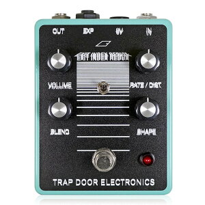 Trap Door Electronics / EXIT INDEX REDUX Vi gAfBXg[V[gbvhAGgjNX][COWbgCfbNX_bNX][Distortion,Tremolo][Effector,GtFN^[]