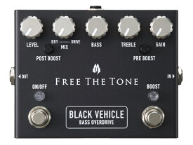 Free The Tone BLACK VEHICLE BV-1V 新品 ベース用オーバードライブ[フリーザトーン][エレキベース,Electric Bass][オーバードライブ,Overdrive][Effector,エフェクター]