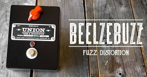 UNION Tube & Transistor Beelzebuzz �V�i �t�@�Y/�f�B�X�g�[�V����[���j�I��][�x-���[�u�u][Fuzz,Distortion][Effector,�G�t�F�N�^�[]