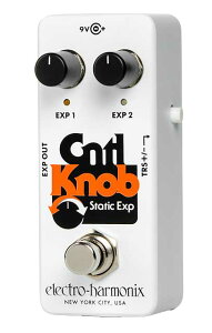electro-harmonix Cntl Knob Static Expression Pedal �V�i[�G���N�g���n�[���j�N�X,�G���n��][�G�N�X�v���b�V�����y�_��][Effector,�G�t�F�N�^�[]
