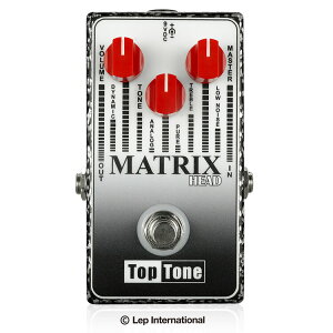 Toptone MATRIX HEAD �V�i �I�[�o�[�h���C�u[�g�b�v�g�[��][�}�g���b�N�X�w�b�h][Overdrive][Effector,�G�t�F�N�^�[]
