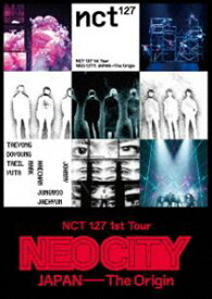 NCT 127 1st Tour’NEO CITY：JAPAN-The Origin’（通常盤） [DVD]