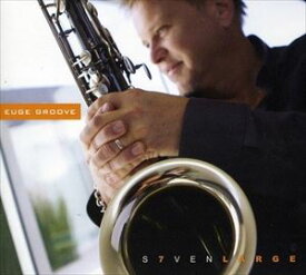 輸入盤 EUGE GROOVE / SEVEN LARGE [CD]