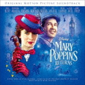 (オリジナル・サウンドトラック) メリー・ポピンズ リターンズ オリジナル・サウンドトラック 英語盤 [CD]
