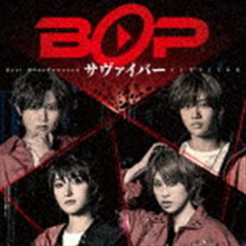 BOP / サヴァイバー（通常盤） [CD]
