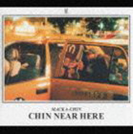 MACKA-CHIN / CHIN NEAR HERE [CD]