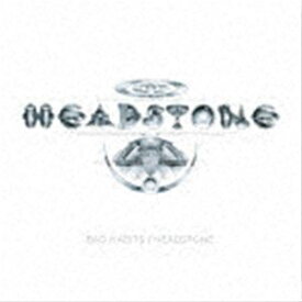 ヘッドストーン / バッド・ハビッツ／ヘッドストーン [CD]