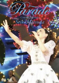 松田聖子／Seiko Matsuda Concert Tour 2023”Parade”at NIPPON BUDOKAN（通常盤） [DVD]