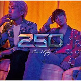 250（TWO-FIFTY） / 250（TWO-FIFTY）（TypeA） [CD]