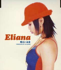 Eliana / 明るい未来★Eliana [CD]