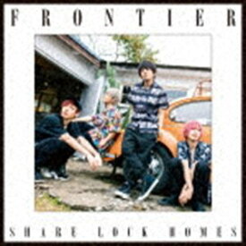 SHARE LOCK HOMES / FRONTIER（type Y） [CD]
