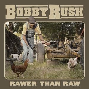輸入盤 メイルオーダー BOBBY RUSH RAWER RAW THAN 爆買い新作 CD