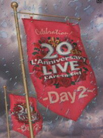 L’Arc〜en〜Ciel／20th L’Anniversary LIVE -Day2- [DVD]