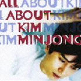 キム・ミンジョン / ALL ABOUT KIM MIN JONG（CD＋DVD） [CD]