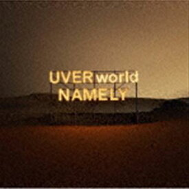 UVERworld / NAMELY（初回生産限定盤／CD＋DVD） [CD]