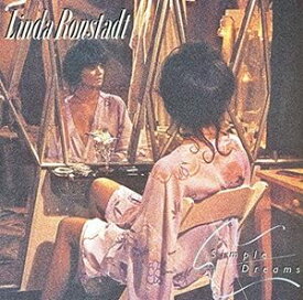 輸入盤 LINDA RONSTADT / SIMPLE DREAMS 40TH ANNIVERSARY EDITION [CD]
