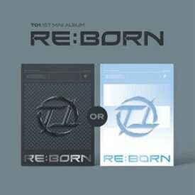 輸入盤 TO1 / 1ST MINI ALBUM ： RE：BORN [CD]