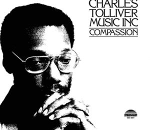 輸入盤 CHARLES TOLLIVER / MUSIC INC ： COMPASSION [LP]