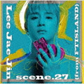 イ・ジェジン（from FTISLAND） / scene.27（初回生産限定盤／CD＋DVD） [CD]