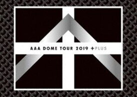 AAA DOME TOUR 2019 ＋PLUS [Blu-ray]